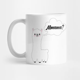 Mmama? Cute Llama Mama Funny Mother's Day Gift Mug